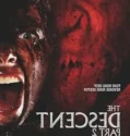 Cehenneme 2 Adım / The Descent: Part 2 İzle